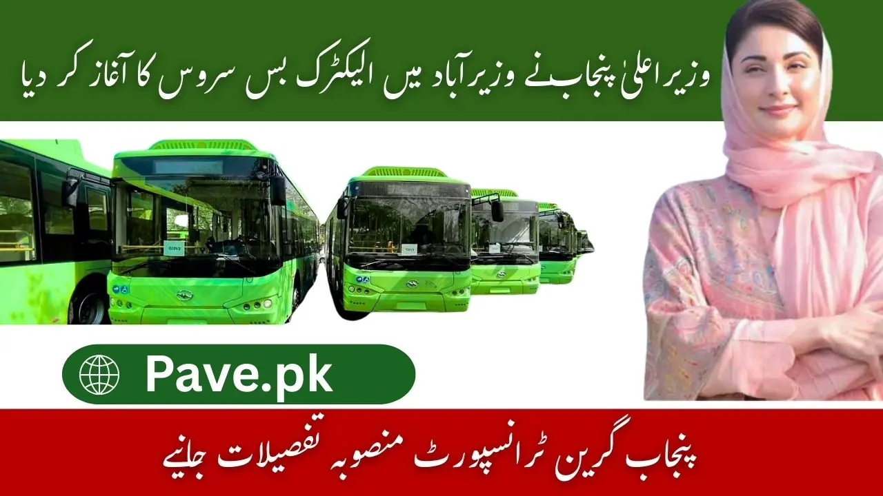 CM Punjab Launches Wazirabad Electric Bus Service – Starting September 27 1 CM Punjab Launches Wazirabad Electric Bus Service