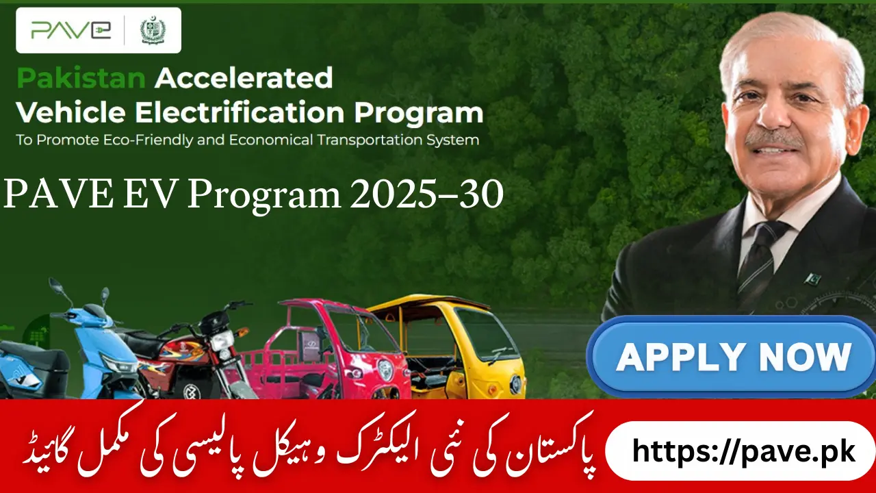 PAVE EV Program 2025–30 – Complete Guide to Pakistan’s New Electric Vehicle Policy 1 PAVE EV Program 2025