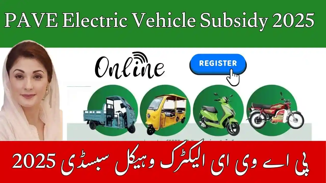 PAVE Electric Vehicle Subsidy 2025 Pakistan Accelerated Vehicle Electrification Program 1 PAVE Electric Vehicle Subsidy