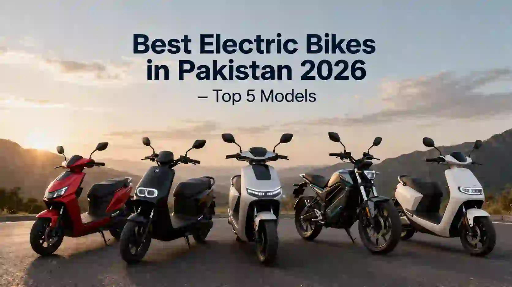 Best Electric Bikes in Pakistan 2026 – Top 5 Models
